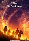 The Defectives by Burgandi Rakoska