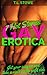 Gay Erotica: 7 Hot Stories