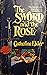 Tha Sword and the Rose