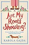 Are My Roots Show...