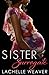 Sister Surrogate by LaChelle Weaver