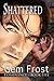 Shattered (Dominance, #5)
