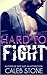 Hard To Fight (Make Me Your...