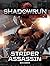 Shadowrun Legends: Striper Assassin