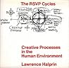 The RSVP Cycles: Creative Processes in the Human Environment The RSVP Cycles: Creative Processes in the Human Environment