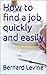 How to find a job quickly a...
