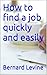 How to find a job quickly and easily