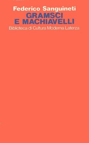 Gramsci e Machiavelli (Unknown Binding)