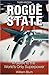 Rogue State by William Blum Rogue State by William Blum