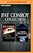 Pat Conroy Collection: The Great Santini & The Lords of Discipline