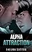 Alpha Attraction
