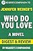 Who Do You Love: A Novel By Jennifer Weiner | Digest & Review