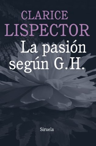 La pasión según G.H.