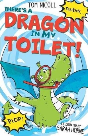 There's a Dragon in My Toilet (Paperback)