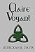 Claire Voyant (The Claire Voyant Series Book 1)