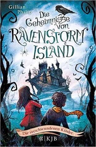 Die verschwundenen Kinder (Die Geheimnisse von Ravenstorm Island #1)