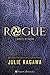 Rogue. I Ribelli di Talon (Talon, #2)