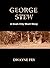 George Stew: A Noah City Sh...