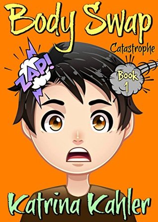 Catastrophe (Body Swap #1)