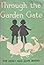 Through the Garden Gate