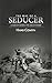 The Way of a Seducer