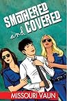 Smothered and Covered by Missouri Vaun