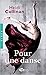 Pour une Danse