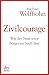 Zivilcourage: Wie der Staat...