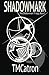 Shadowmark (Shadowmark, #1)