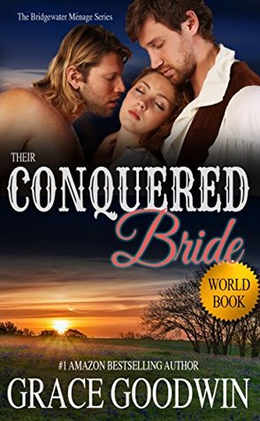 Their Conquered Bride (Bridgewater Menage #9)