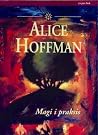 Magi i praksis by Alice Hoffman