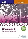 Aqa Sociology for a Level Workbook 2