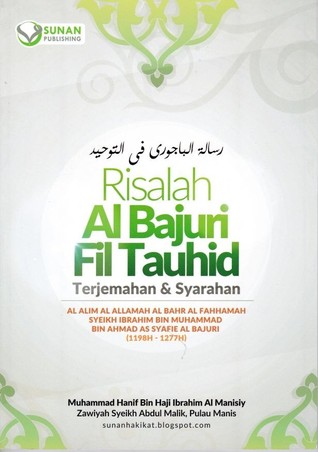 Risalah Al Bajuri Fil Tauhid: Terjemahan & Syarahan