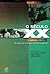 O Século XX - O Tempo das C...