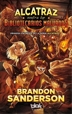 Portada de Alcatraz contra los bibliotecarios malvados, de Brandon Sanderson