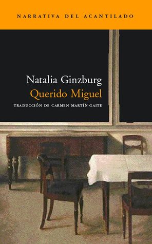 Querido Miguel (Narrativa Del Acantilado/ Cliff Narrative) (Spanish Edition)
