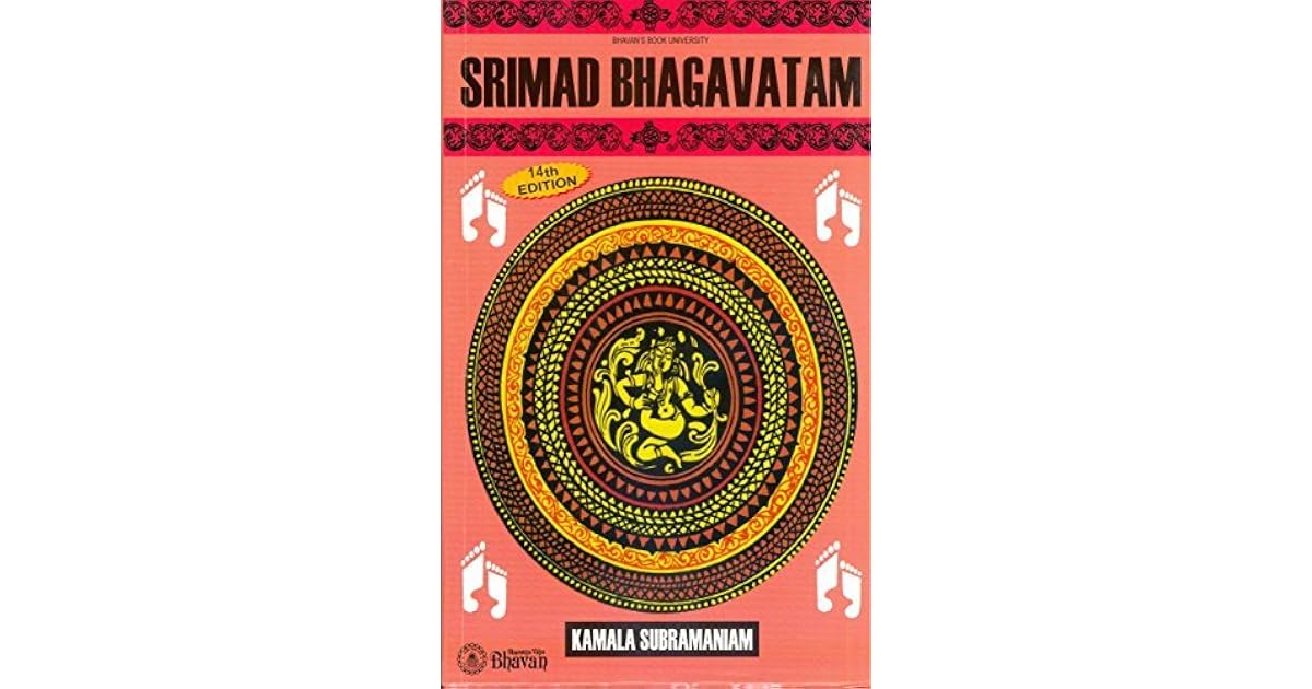Srimad Bhagavatam By Kamala Subramaniam