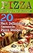 Pizza Making For Dummies: 20 Most Delicious Homemade Pizza Recipes: (Perfect Pizza, American Perfect Pie)