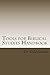 Tools for Biblical Studies Handbook: An Introduction to the Processes and Resources of Bible Study
