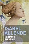 Retrato en Sepia by Isabel Allende