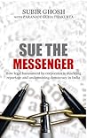 Sue The Messenger