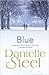 Blue [Paperback] [Jan 28, 2016] Danielle Steel
