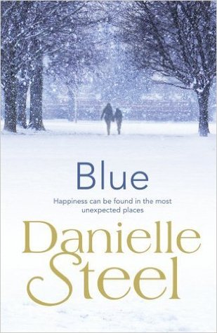 Blue [Paperback] [Jan 28, 2016] Danielle Steel