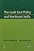 The Look East Policy and North-East India