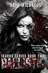Ballistic (Icarus #2)