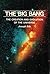 The Big Bang: The Creation and Evolution of the Universe