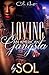 Loving An American Gangsta