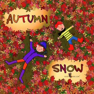 Autumn Snow (Kindle Edition)