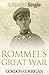 Rommel's Great War by Gordon Corrigan