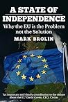 A State of Independence: Why the EU is the problem and not the solution